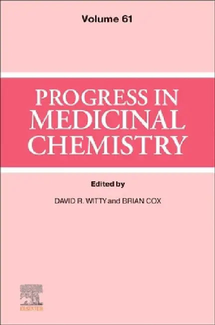 Progress in Medicinal Chemistry by David R. Witty