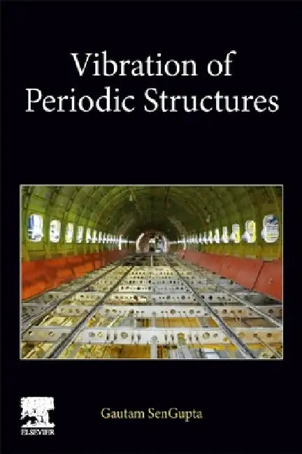 Vibration of Periodic Structures by Gautam SenGupta