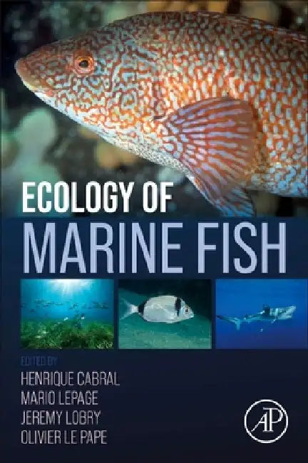 Ecology of Marine Fish by Henrique Cabral