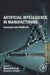 Artificial Intelligence in Manufacturing: Concepts and Methods by Masoud Soroush