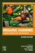 Organic Farming: Global Perspectives and Methods by Sarath Chandran