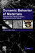 Dynamic Behavior of Materials: Fundamentals, Material Models, and Microstructure Effects by Mikko Hokka