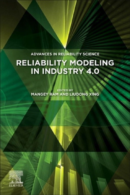 Reliability Modeling in Industry 4.0 by Mangey Ram