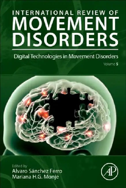 Digital Technologies in Movement Disorders by Alvaro Sanchez Ferro
