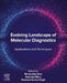 Evolving Landscape of Molecular Diagnostics: Applications and Techniques by Mrutyunjay Suar