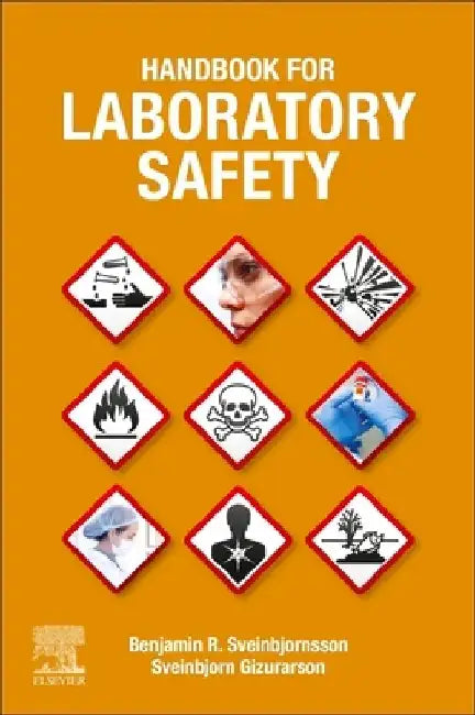 Handbook for Laboratory Safety by Benjamin R. Sveinbjornsson