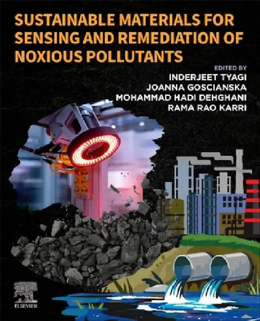 Sustainable Materials for Sensing and Remediation of Noxious Pollutants by Inderjeet Tyagi