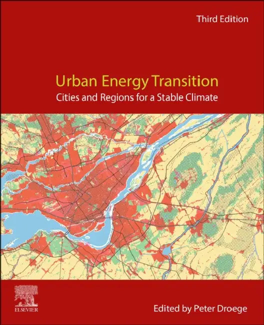 Urban Energy Transition: Cities and Regions for a Stable Climate by Peter Droege