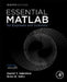 Essential MATLAB for Engineers and Scientists by Daniel T. Valentine