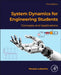 System Dynamics for Engineering Students by Nicola Lobontiu