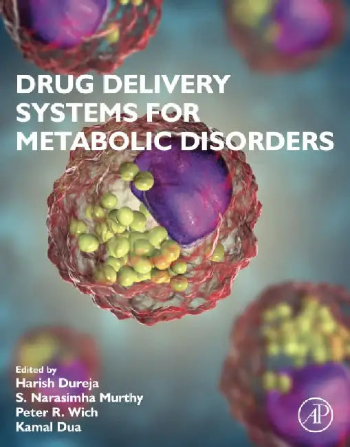 Drug Delivery Systems for Metabolic Disorders by Dureja, Murthy, Wich , Dua