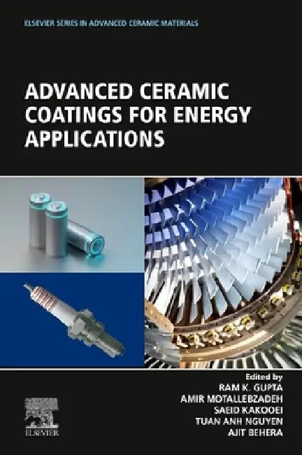 Advanced Ceramic Coatings for Energy Applications by Ram K. Gupta