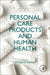 Personal Care Products and Human Health by Philippa D. Darbre