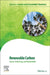 Renewable Carbon: Science, Technology and Sustainability by Silvio Vaz Jr