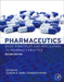 Pharmaceutics: Basic Principles and Application to Pharmacy Practice by Alekha Dash