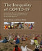 The Inequality of COVID-19: Immediate Health Communication, Governance and Response in Four Indigenous Regions by Eric E. Otenyo