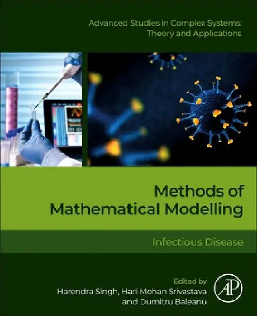 Methods of Mathematical Modelling: Infectious Diseases by Harendra Singh