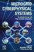 Microgrid Cyberphysical Systems: Renewable Energy and Plug-in Vehicle Integration by Bidyadhar Subudhi
