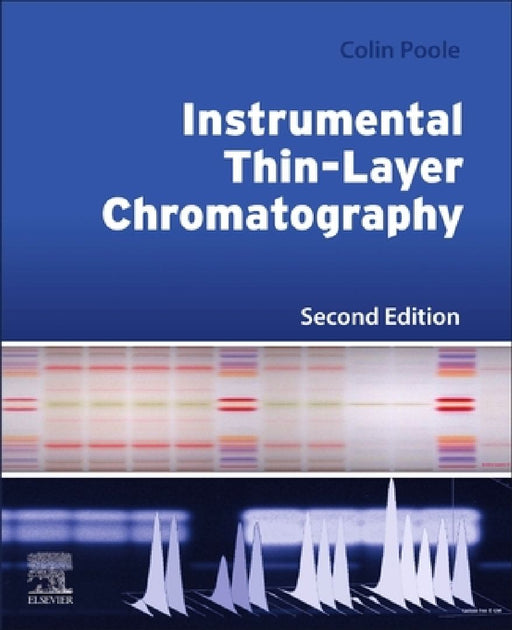 Instrumental Thin-Layer Chromatography by Colin Poole