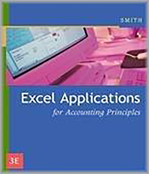 Excel Applications For Accounting Principles