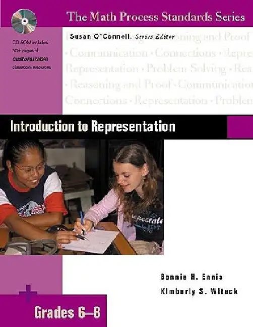 Introduction to Representation, Grades 6-8 [With CDROM] by Susan O'Connell, Kimberly Witeck, Bonnie Ennis