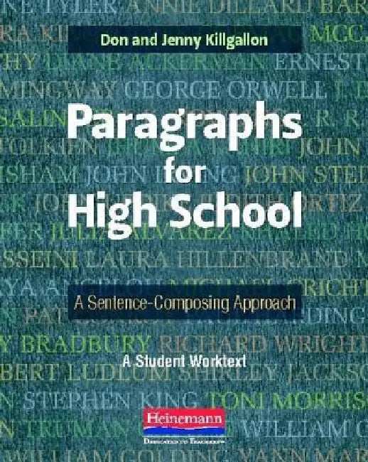 Paragraphs for High School: A Sentence-Composing Approach by Donald Killgallon, Jenny Killgallon