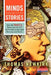 Minds Made for Stories: How We Really Read and Write Informational and Persuasive Texts by Thomas Newkirk
