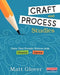 Craft and Process Studies: Units That Provide Writers with Choice of Genre by Matt Glover
