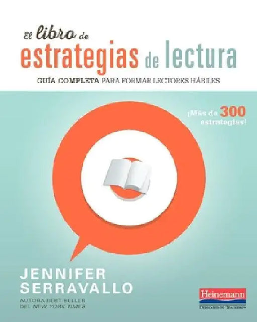 El Libro de Estrategias de Lectura: Guía Completa Para Formar Lectores Hábiles by Jennifer Serravallo