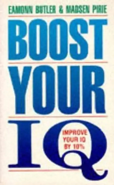 Boost Your IQ by Eamonn Butler
