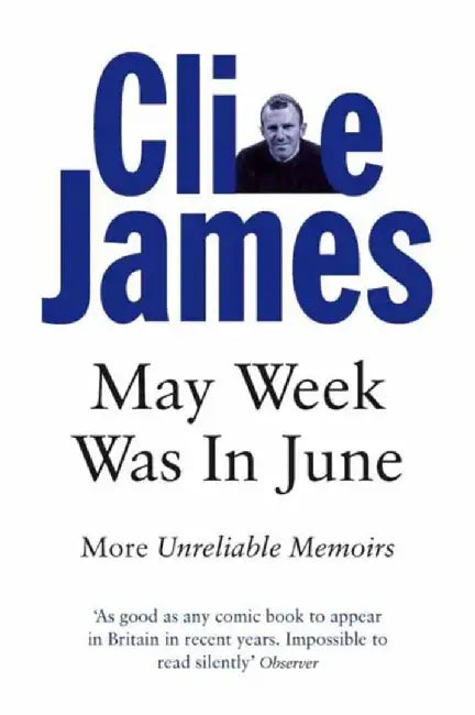 May Week Was In June by Clive James