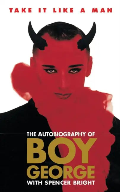 Take It Like A Man: The Autobiography by Spencer Bright