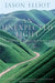 An Unexpected Light: Travels in Afghanistan by Jason Elliot
