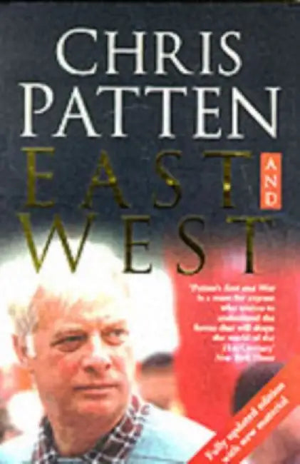 East and West by Chris Patten