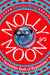 Molly Moon's Incredible Book of Hypnotism by Georgia Byng