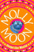 Molly Moon Stops The World by Georgia Byng