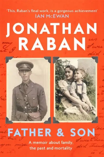 Father and Son by Jonathan Raban