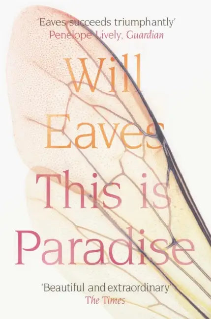This is Paradise by Will Eaves
