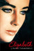 Elizabeth by J. Randy Taraborrelli