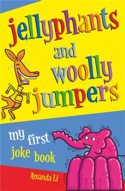 Jellyphants and Woolly Jumpers by Amanda Li