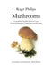 Mushrooms by Roger Phillips