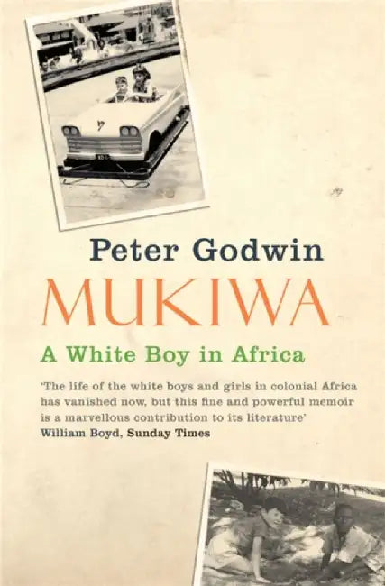 Mukiwa by Peter Godwin
