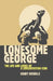 Lonesome George: The Life and Loves of a Conservation Icon by Na Na