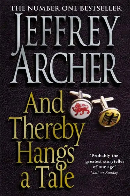 And Thereby Hangs A Tale by Jeffrey Archer