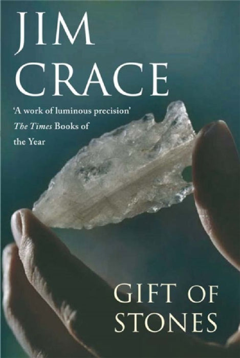 The Gift of Stones by Jim Crace