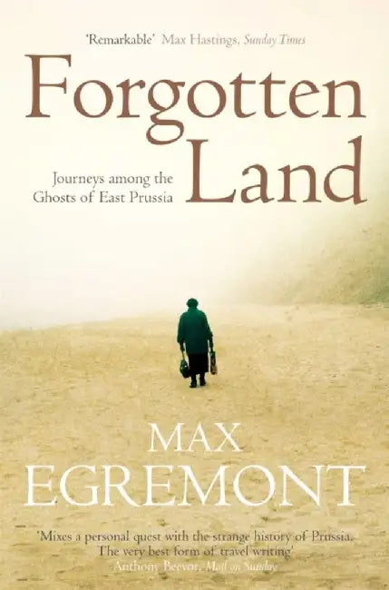 Forgotten Land by Max Egremont