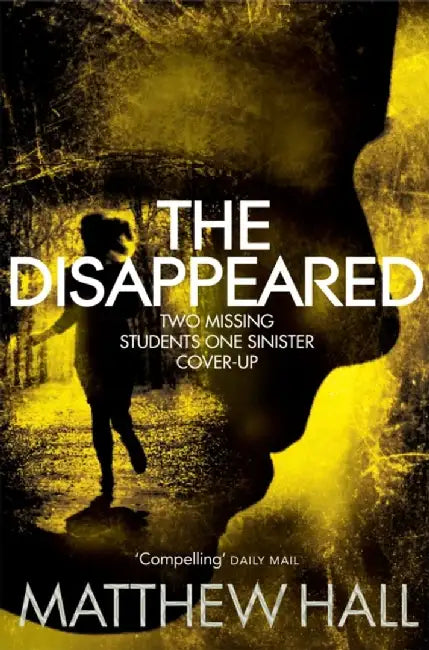 The Disappeared by Matthew Hall