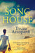 The Song House by Trezza Azzopardi