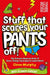 Stuff That Scares Your Pants Off! by Glenn Murphy