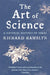 The Art of Science: A Natural History of Ideas by Richard Hamblyn